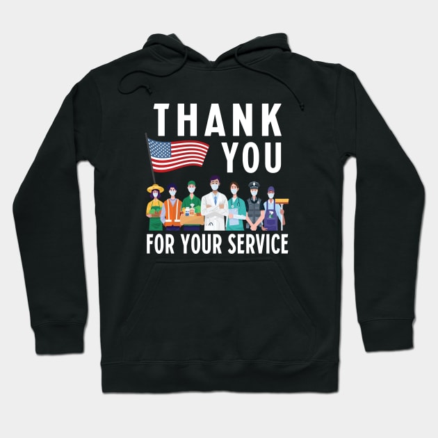 Thank You for Your Service - Frontliners - First Responders Hoodie by mstory